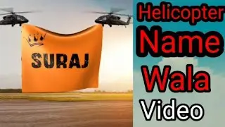 NEW TRENDING HELICOPTER NAME VIDEO | HELICOPTER NAME VIDEO EDITING | NOIZZ APP VIDEO EDITING