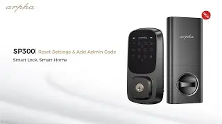2.SP300 Reset Settings & Add Admin Code