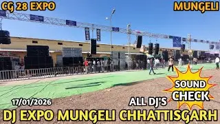 Dj Expo Mungeli CG 28 EXPO | All Dj's Sound Check #soundcheck #djexpo 