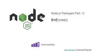 Node.js 2023 - NPM Packages and Dependencies | part 2 [HINDI]