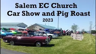 Salem EC Church Car Show and Pig Roast 2023