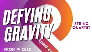 Defying Gravity from WICKED (Stephen Schwartz) for String Quartet | SHEET MUSIC