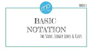 [Lets Learn Music Theory!] Series 1.2: Basic Notation - Stave, Ledger Lines & Clefs