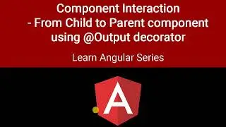 Angular - Child to parent component communication using @Output