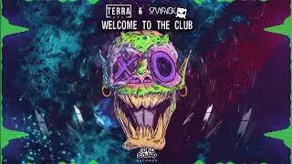 Welcome To The Club - TERRA BLVCK & RAWPVCK [LokoSound Records]