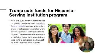 News Blast: Trump cuts grant funds for Hispanic-Serving Institutions program