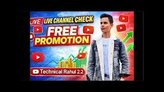 🔴 Live Channel Check | Free Promotion 🔥 | Technical Rahul 2.2