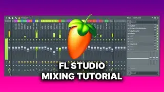 FL Studio Mixing Tutorial | Trap Beat