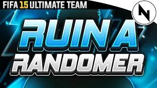 HELP! - I'm BAD AT FIFA?! - Ruin a Randomer, FIFA 15 Ultimate Team