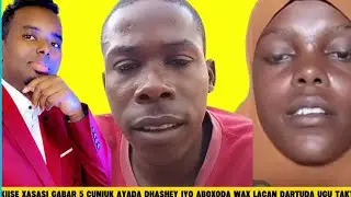 KIISE XASASI AH GABAR 5 CUNUK IYO ABAXODA OO UGU TAKTEY WAX LACAN DARTEDA 