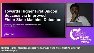Towards Higher First Silicon Success via Improved Finite-State Machine Detection | Vikram Narayan