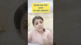 Kaise Hote Hai 14th Born Log || People Born on 14th of Any Month