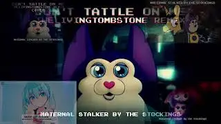 [Version 3.0] Tattletail Song- Don't Tattle On Me Remix | Vocal Cover Mashup [#90]