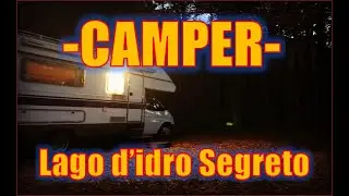 CAMPER - DOVE SOSTARE - LAGO D'IDRO in LIBERA...!!