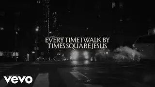 The Favors - Times Square Jesus (Official Lyric Video)