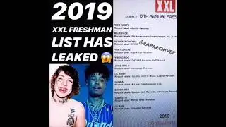 2019 XXL FRESHMAN LIST LEAKED !!!!