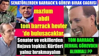 MAZLUM .ABDi ERBiLE GiDiYOR / ESKi SANAT&Ouml;R RICK SATORUM:TOM BARRACK DERHAL G&Ouml;REVDEN ALINMALI ??