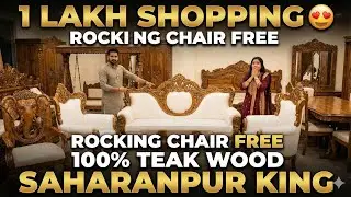 Saharanpur Furniture Market 🔥 | 100% Teak Wood Maharaja Sofa | Best Offer 2026
