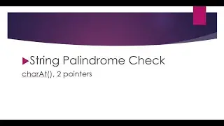 Core Java - Check String Palindrome or Not