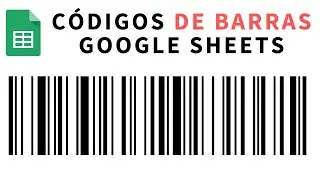 Generar códigos de barras de diferentes tipos 1D, QR, etc en hojas de cálculo de Google Sheets