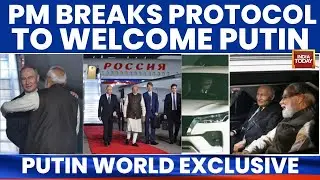 PM Modi Breaks Protocol To Welcome President Putin In New Delhi For 23rd India-Russia Summit