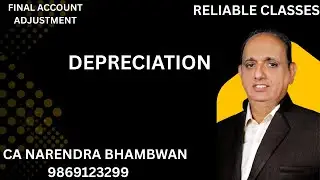 Final Accounts Adjustment  - DEPRECIATION