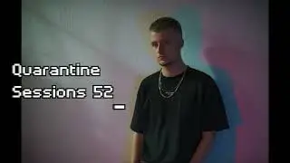 Quarantine Sessions #52 (Nov 2022, Duskus)