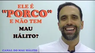 MAU HÁLITO não é MÁ HIGIENE?