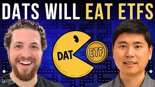 Why Digital Asset Treasuries Will Change Crypto Forever w/ Matt Zhang