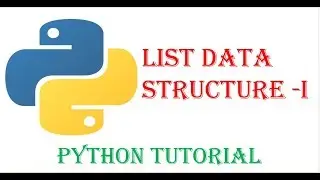 Python #31 - List Data Structure in Python ( List - A )
