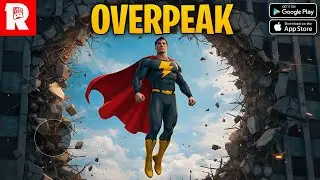 OverPeak New Superman Destruction Update | Ruser Games 🔥