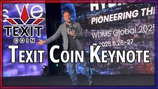 Bobby Gray of Texit Coin WDMS Keynote at Bitcoin 2025
