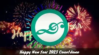 Happy New Year 2023 Music Countdown No Copyright - Happy New Year 2023 Music - No Copyright Songs