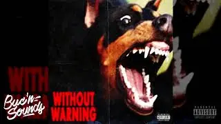 21 Savage, Offset & Metro Boomin, (Without Warning Full Album)