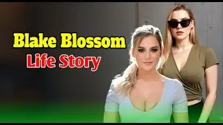 Blake Blossom Life Story