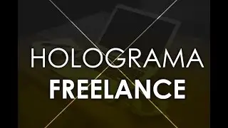 Holograma | Resubido (&iquest;Qu&eacute; es freelance?)