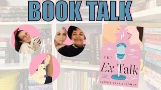 The Ex Talk Book Discussion | Spoiler + Non-Spoiler