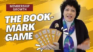 The Bookmark Game for Membership Growth
