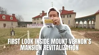 You&rsquo;ve Never Seen Mount Vernon Like This: Exclusive Tour of the $40M Revitalization