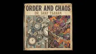 Dr. Tsaban - Order & Chaos (Official Audio)