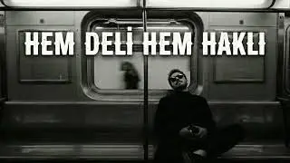 HEM DELİ HEM HAKLI - TURKISH POP