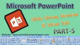 एक ही विडियो M.S.PowerPoint Slide Show, Review and View Menu Full Hindi Tutorial