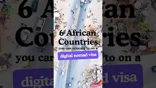 Travel to Africa in a digital nomad visa #travel #africa #nomadtravel