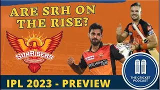 We BELIEVE In Sunrisers Hyderabad - IPL 2023 Preview - Team Analysis