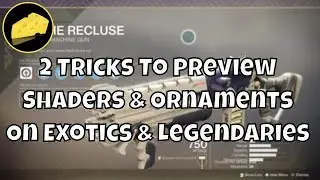 2 Ways To Preview Shaders & Ornaments On Exotics