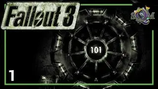 Escaping Vault 101 - Fallout 3 - Part 1 (Full Game Playthrough)