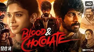 Blood and Chocolate (2023) Movie In Hindi | Arjun Das | Complete Story Explanation & Hidden Facts
