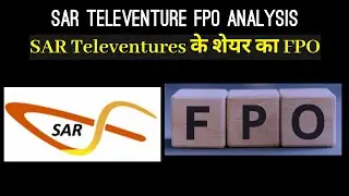 SAR Televenture FPO Analysis | SAR Televenture FPO | Investor Goals