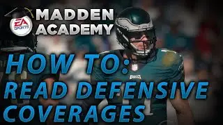 Madden 18 Tips and Tutorial | How To Read Defensive Coverages | Madden 18 Gameplay
