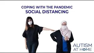 Social Distancing (6/8) | Autism at Home